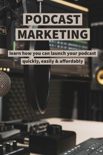 Cover for Phdn Limited · Podcast Marketing (Paperback Book) (2020)