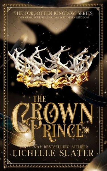 The Crown Prince - Lichelle Slater - Boeken - Independently Published - 9798575108634 - 2 december 2020