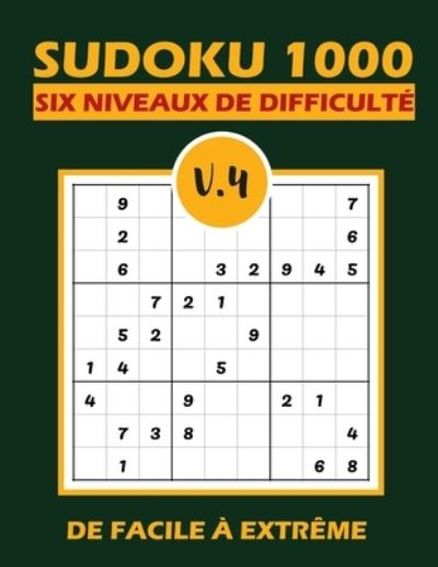 Cover for Tim Tama · SUDOKU 1000 six niveaux de difficulte V.4 (Paperback Book) (2020)