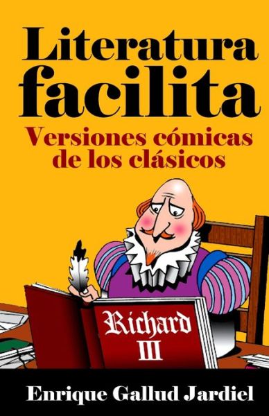 Literatura facilita - Enrique Gallud Jardiel - Boeken - Independently Published - 9798594541634 - 13 januari 2021