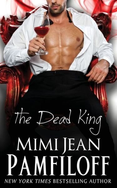 Cover for Mimi Jean Pamfiloff · The Dead King (Pocketbok) (2021)