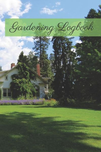 Cover for Garden Publishing · Gardening Logbook (Paperback Book) (2020)