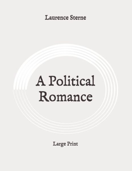 Cover for Laurence Sterne · A Political Romance (Taschenbuch) (2020)
