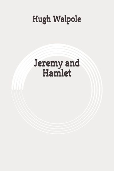 Cover for Hugh Walpole · Jeremy and Hamlet (Paperback Book) (2020)