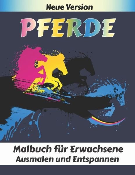 Cover for Pferde Malbuch · Pferde Malbuch fur Erwachsene Ausmalen und Entspannen (Paperback Book) (2020)