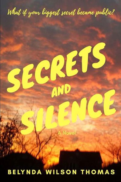 Cover for Belynda Wilson Thomas · Secrets and Silence (Paperback Bog) (2020)