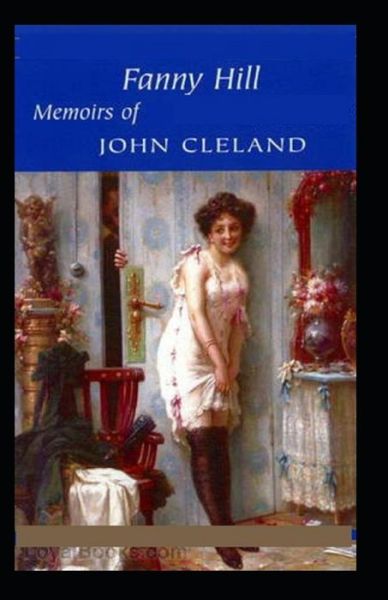 Cover for John Cleland · Memoirs of Fanny Hill (Paperback Book) [Illustrated edition] (2021)