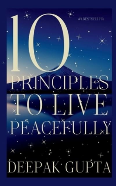 Cover for Deepak Gupta · 10 Principles To Live Peacefully (Pocketbok) (2022)