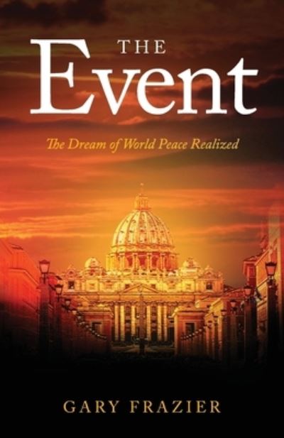 Event - Gary Frazier - Books - Trilogy Christian Publishing, Inc. - 9798887384634 - February 22, 2023