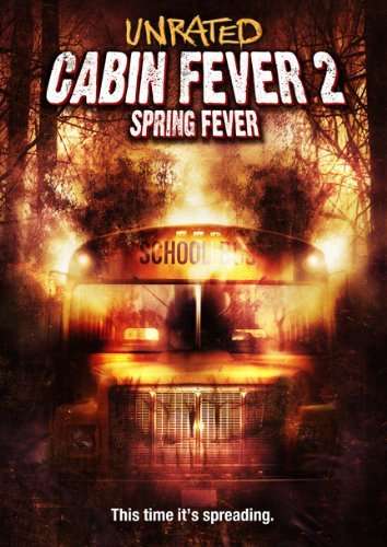 Cover for Cabin Fever 2: Spring Fever (DVD) [Widescreen edition] (2010)