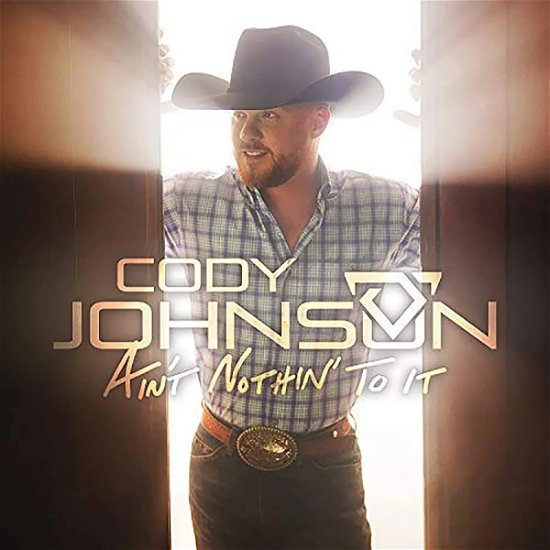 Cover for Cody Johnson · Ain't Nothin' to It (LP) (2019)