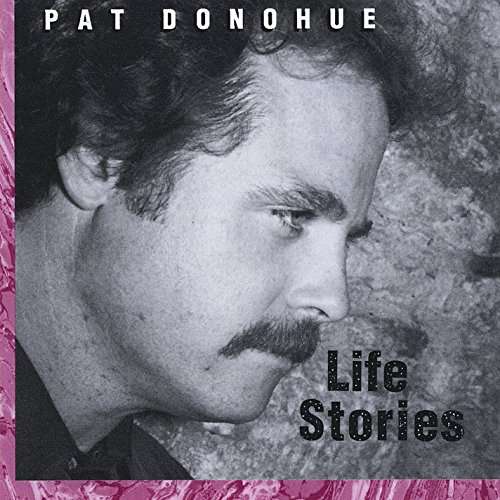 Cover for Pat Donohue · Life Stories (CD) (1991)