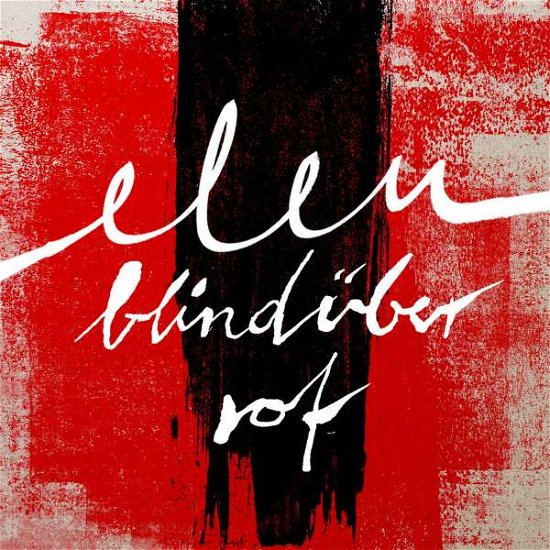 Cover for Elen · Blind Über Rot (LP) [Limited edition] (2020)