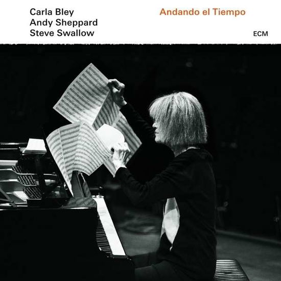 Carla Bley & Andy Sheppard & Steve Swallow · Andando El Tiempo (LP) (2016)