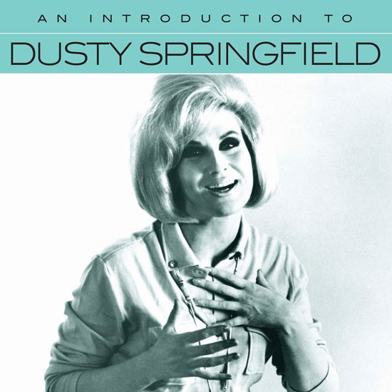 An Introduction To - Dusty Springfield - Musiikki - FLASHBACK - 0603497852635 - perjantai 5. huhtikuuta 2019