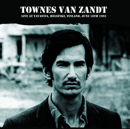 Cover for Townes Van Zandt · Live At The Tavastia. Helsinki. Finland. June 18Th 1993 - Fm Broadcast (LP) (2023)