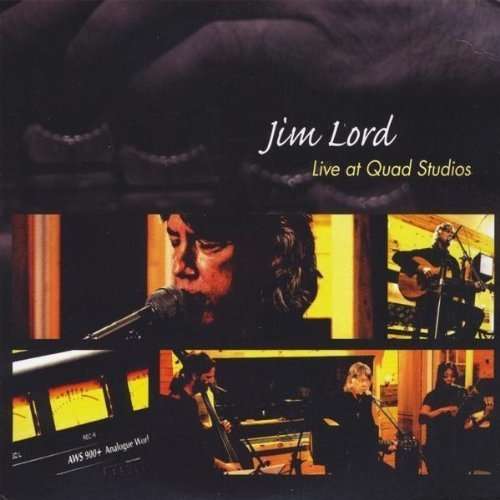 Cover for Jim Lord · Live at Quad Studios (CD) (2011)