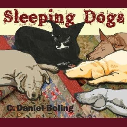 Cover for C Daniel Boling · Sleeping Dogs (CD) (2014)