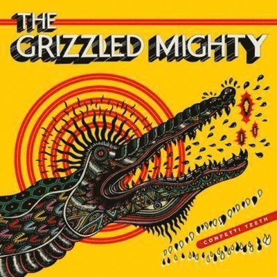 Grizzled Mighty · Confetti Teeth (LP) (2020)