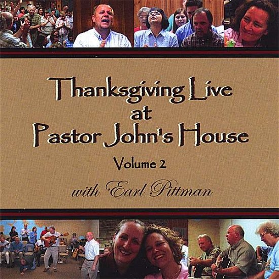 Thanksgiving Live at Pastor John's House 2 - Clark / Pittman - Musik - CD Baby - 0837101307635 - 13. März 2007