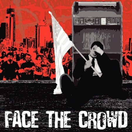 Face The Crowd - Combat Crisis - Musiikki - CREEP RECORDS - 0884501167635 - perjantai 2. helmikuuta 2024