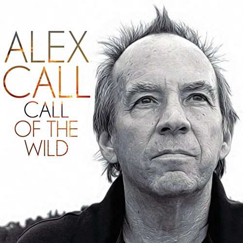 Cover for Alex Call · Call of the Wild (CD) (2016)