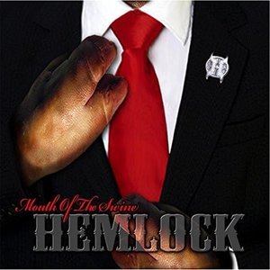 Cover for Hemlock · Mouth of the Swine (CD) (2015)