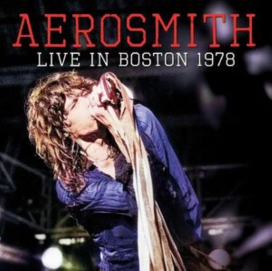 Cover for Aerosmith · Live In Boston 1978 (CD) (2024)