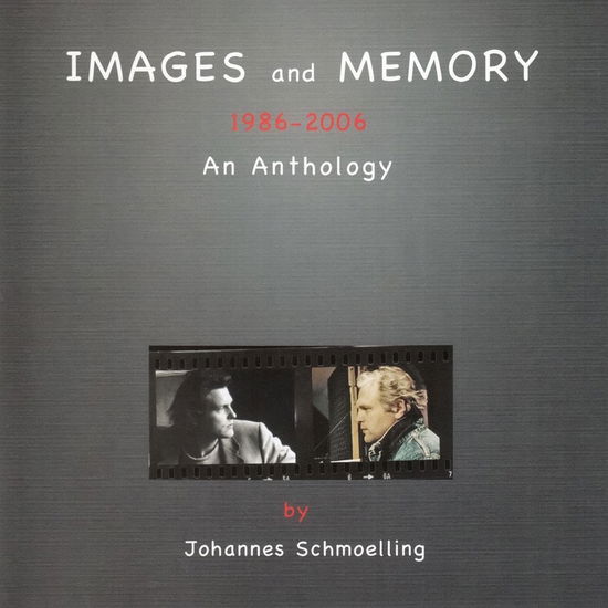 Images And Memory - 1986-2006 Anthology - Johannes Schmoelling - Muzyka - MIG - 4012831180635 - 11 sierpnia 2023