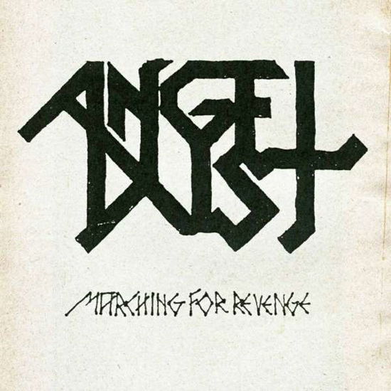 Marching for Revenge - Angel Dust - Music - HIGH ROLLER - 4251267708635 - November 12, 2021