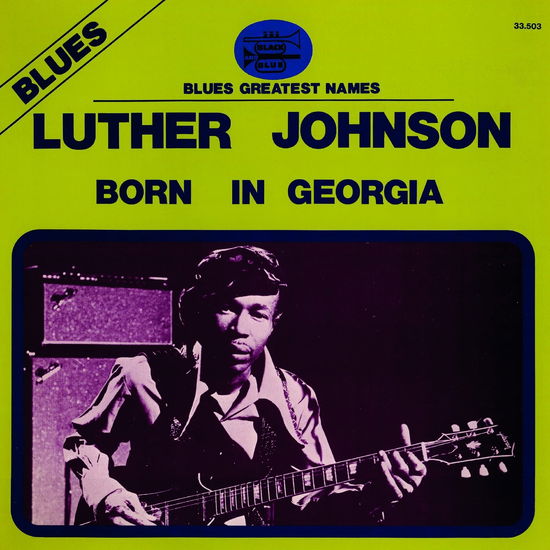 Cover for Luther Johnson · Born in Gerogia (CD) [Japan Import edition] (2024)