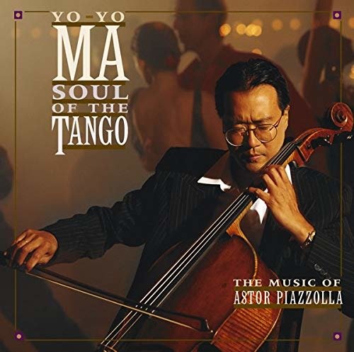 Cover for Yo-Yo Ma · Soul Of The Tango+2 - The Music Of Astor Piazzola (CD) [Japan Import edition] (2020)