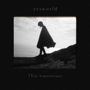 Cover for Tk From Ling Tosite Sigure · Yes World (CD) [Japan Import edition] (2021)