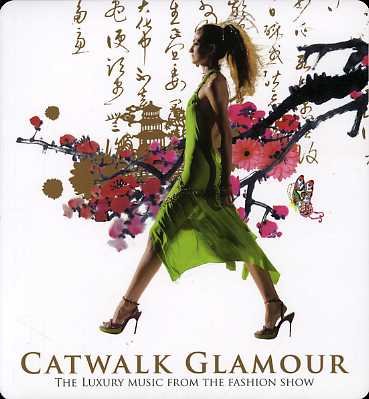 Catwalk Glamour / Various - Catwalk Glamour / Various - Music - HINO - 4710810689635 - April 15, 2008