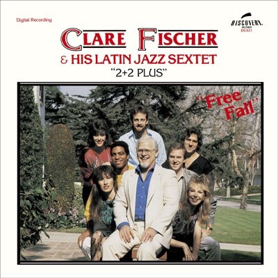 Cover for Clare Fischer · Free Fall &lt;limited&gt; (&amp; His Latz Sextet &quot;2+2 Plus&quot;) (CD) [Japan Import edition] (2021)