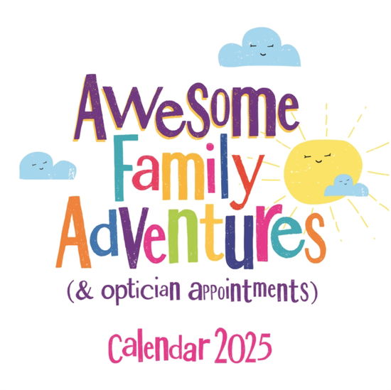 Cover for Portico Designs Ltd · Bright Side, Family Adventures Planner Wall Calendar 2025 (Paperback Book) (2024)