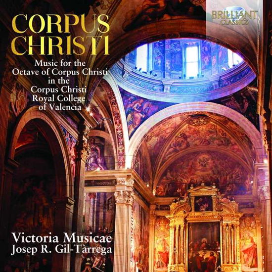 Music for the Octave of Corpus Christi - Baylon / Victoria Musicae / Tarrega - Música - Brilliant Classics - 5028421952635 - 1 de diciembre de 2017