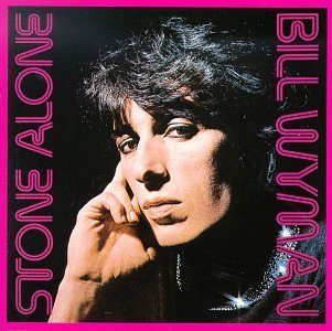 Cover for Bill Wyman · Stone Alone (CD) (2008)