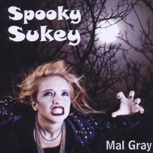 Cover for Mal Gray · Spooky Sukey (CD) (2009)