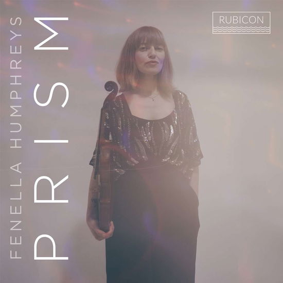 Cover for Fenella Humphreys · Cheryl Francis-Hoad: Prism (CD) (2024)