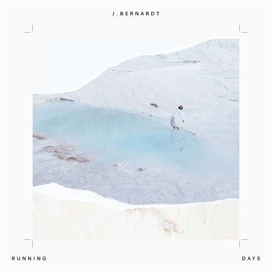 Cover for J. Bernardt · Running Days (CD) (2017)