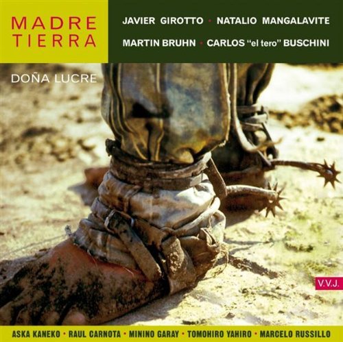 Cover for Girotto / Bruschini / Mangalavite / Bruhn · Madre Tierra Dona Lucre (CD) (2009)