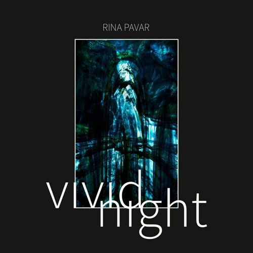 Cover for Rina Pavar · Vivid Night + Things We Hide (CD) (2022)