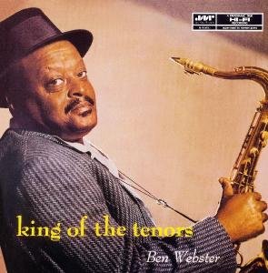 Cover for Ben Webster · King of the Tenors (LP) [Limited, 180 gram edition] (2009)