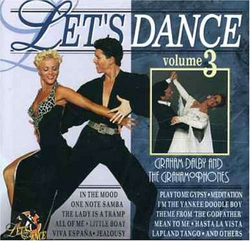 Lets Dance 3 - Dalby,graham & Grahamophones - Musik - LET'S DANCE - 8712177021635 - 17. december 1996