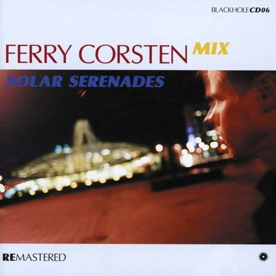 Solar Serenades - Ferry Corsten - Música - BLACK HOLE - 8715197000635 - 17 de abril de 2014