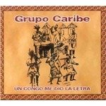 Cover for Grupo Caribe · Un Congo Me Dio La Letra (CD) (2023)