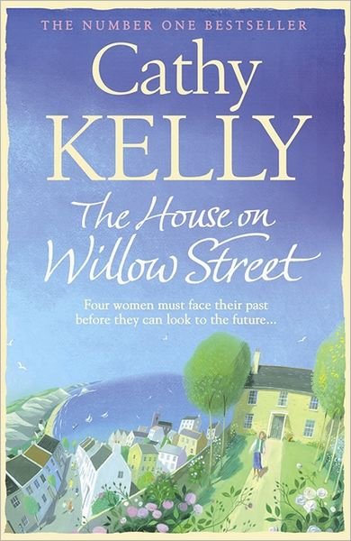 Cover for Cathy Kelly · The House on Willow Street (Paperback Book) (2012)