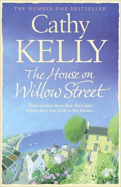 Cover for Cathy Kelly · The House on Willow Street (Taschenbuch) (2012)