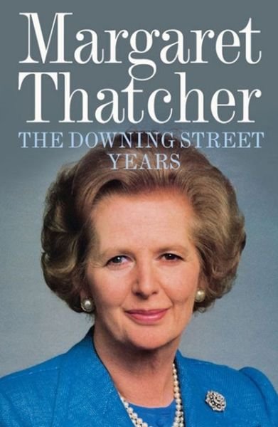 Cover for Margaret Thatcher · The Downing Street Years (Paperback Book) (2012)